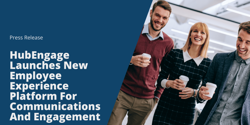 HubEngage Employee Experience Platform