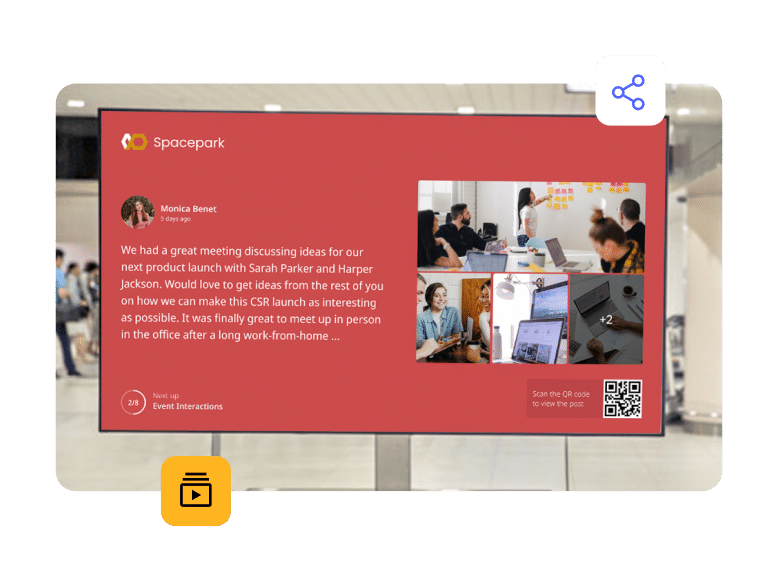 Engaging and Interactive Digital Signage Use our digital signage software to show interactive content with videos / media to engage employees through digital displays
