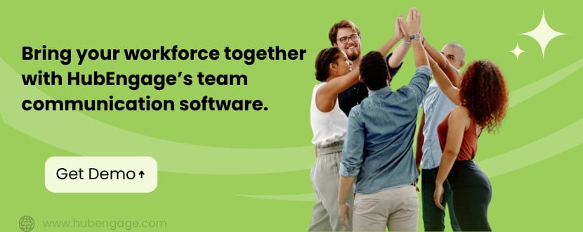 Group of employees celebrating teamwork with HubEngage's team communication app banner and “Get Demo” call-to-action.