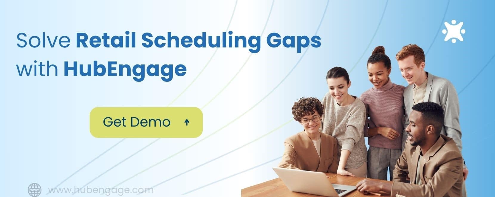 Cta banner image showing team using HubEngage's retail employee scheduling software.