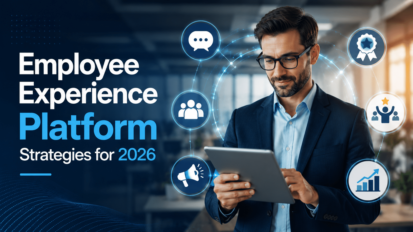 Employee Experience Platform Strategies for 2026